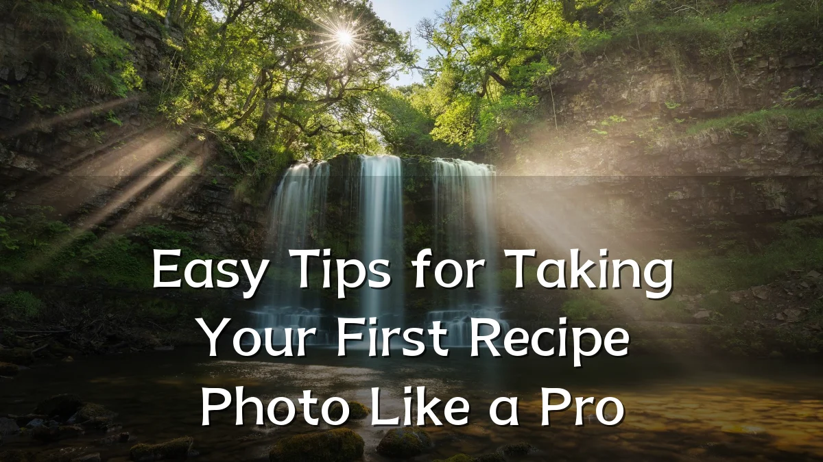 Easy Tips for Taking Your First Recipe Photo Like a Pro