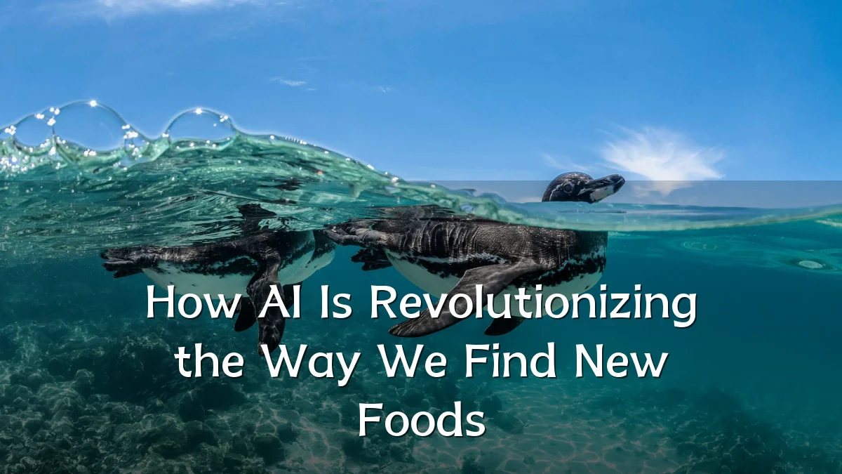 How AI Is Revolutionizing the Way We Find New Foods