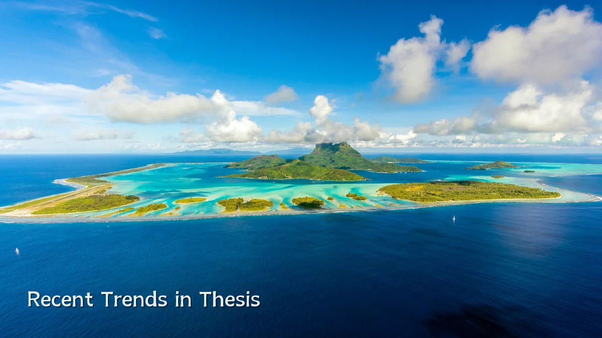 Recent Trends in Thesis