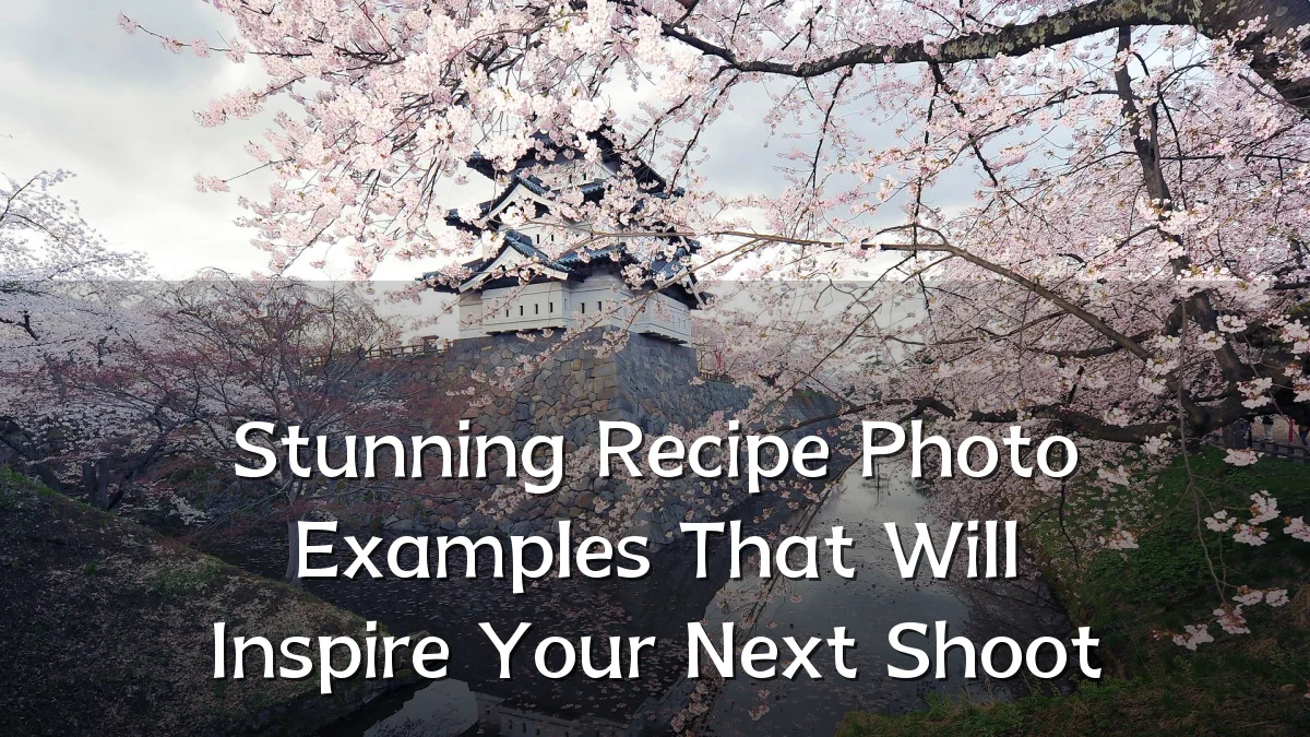 Stunning Recipe Photo Examples That Will Inspire Your Next Shoot